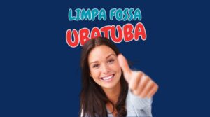 Leia mais sobre o artigo Limpa Fossa em Ubatuba