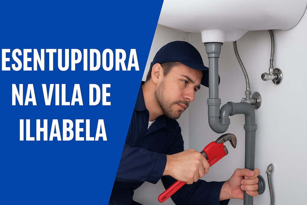 Desentupidora na Vila de Ilhabela