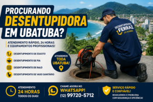 Procurando desentupidora em Ubatuba?